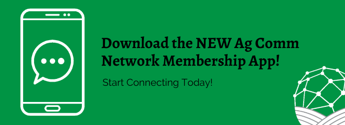 Download the NEW Ag Communicators Network Membership Mobile App!